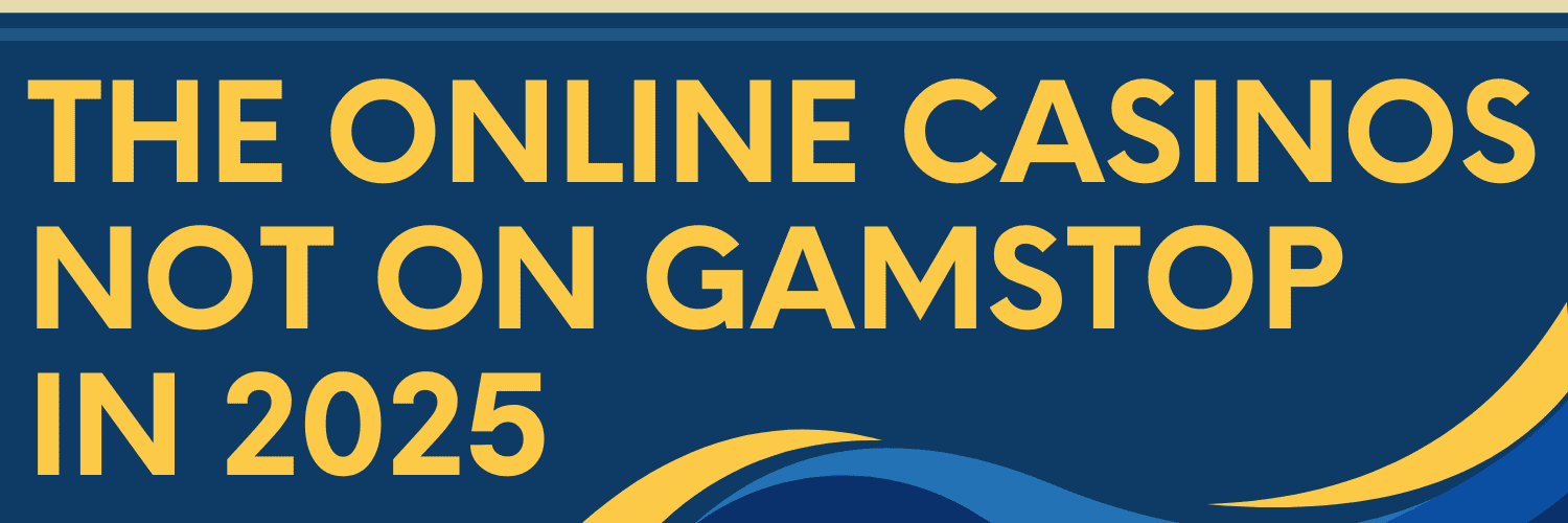 Exploring Non-GamStop Casinos A Guide to Alternative Online Gaming