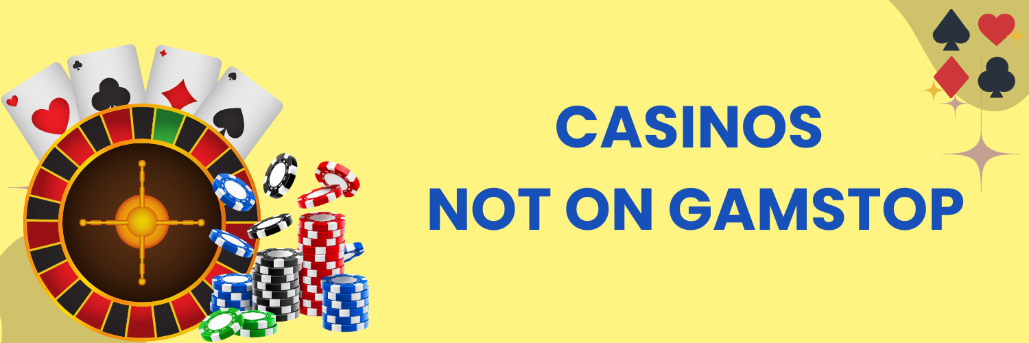 Exploring the World of Non GamStop Casinos